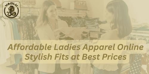 Affordable Ladies Apparel Online
